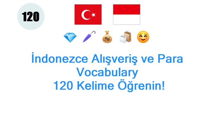 İndonezce Alışveriş ve Para Vocabulary: 120 Kelime Öğrenin!
